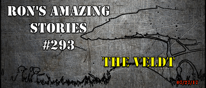 RAS #293 - The Veldt