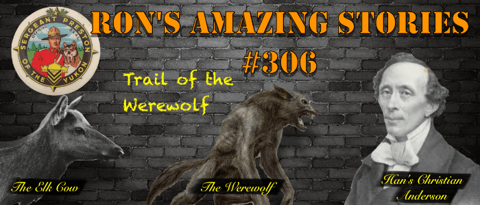 RAS #306 - Trail of the Werewolf