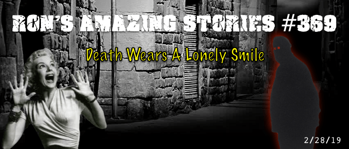 RAS #369 - Death Wears A Lonely Smile