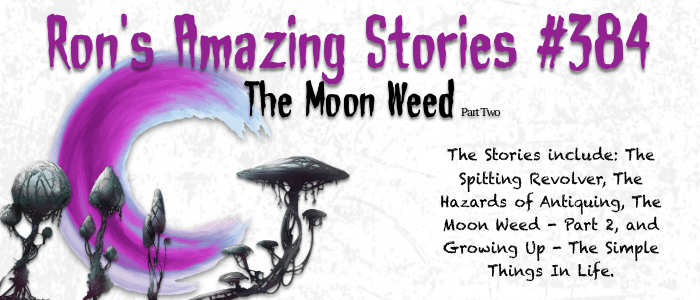 RAS #384 - The Moon Weed Part 2