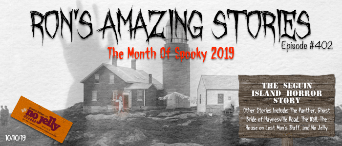 RAS #402 - The Seguin Island Horror Story