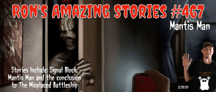 RAS #467 - Mantis Man