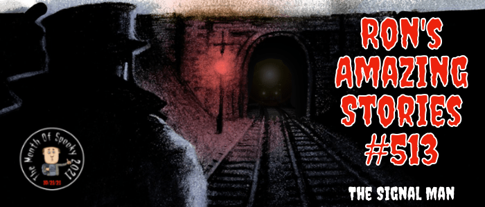 RAS #513 - The Signal Man