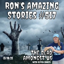 RAS #517 - The Dead Amongst Us