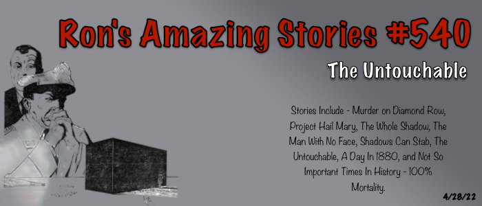 RAS 540 - The Untouchable