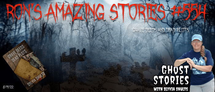 RAS #554 - Grave Deeds and Dead Plots