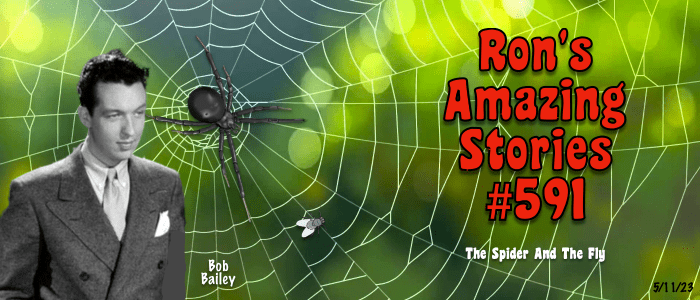 RAS #591 - The Spider And The Fly