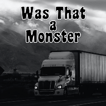 Was That A Monster