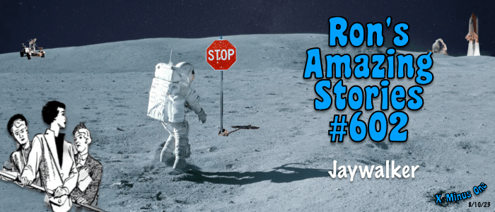 RAS #602 - Jaywalker