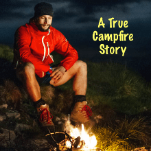 A True Campfire Story