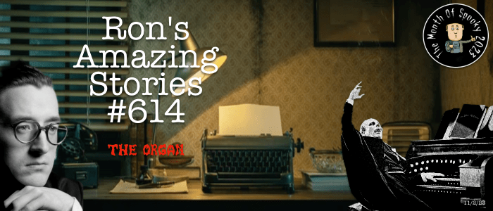 RAS $614 - The Organ