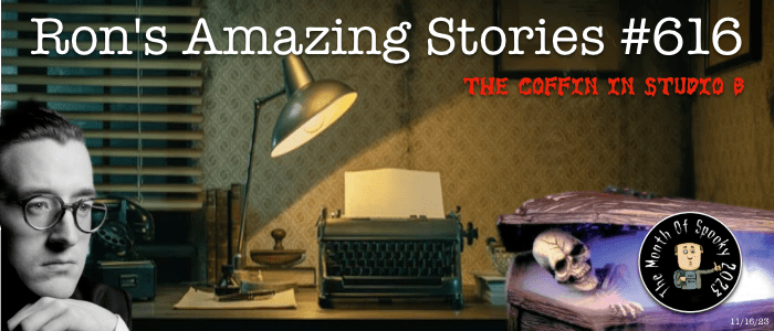 RAS #616 - A Coffin In Studio B