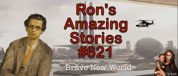 RAS #621 - Brave New World
