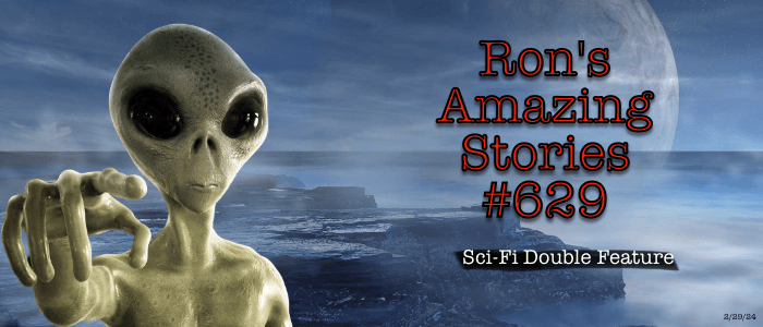 RAS #629 - SciFi Double Feature