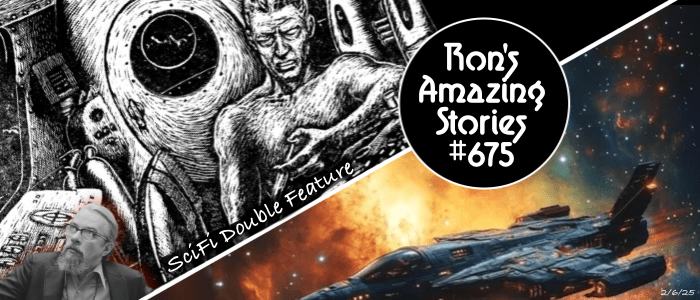RAS #675 – The SciFi Double&nbsp;Feature