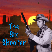 The Six Shooter