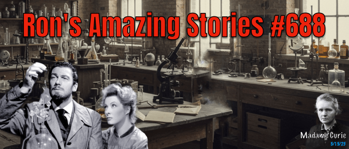 RAS #688 – Discovering the Real Madame&nbsp;Curie