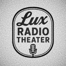 Lux Radio Theater